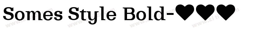 Somes Style Bold字体转换